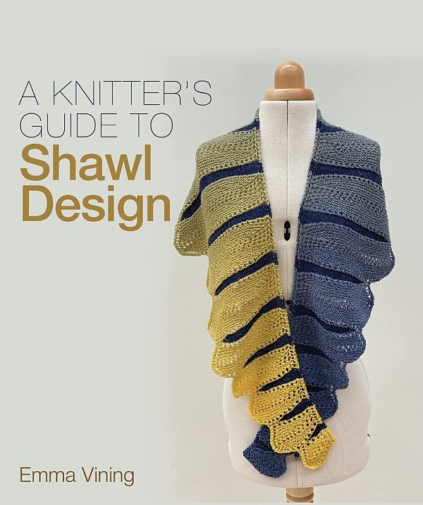 [Book: 'A Knitter's Guide To Shawl Design' by Emma Vining]